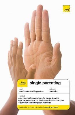 Teach Yourself Single Parenting (McGraw-Hill Edition)