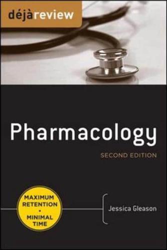 Deja Review. Pharmacology