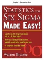 Statistics for Six Sigma Made Easy, Chapter 7