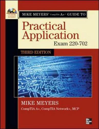 Mike Meyers' CompTIA A+ Guide