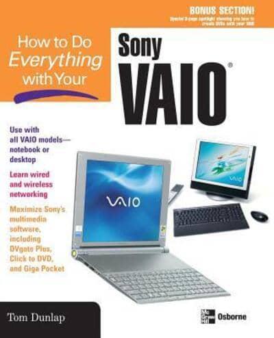 How to Do Everything With Your Sony VAIO