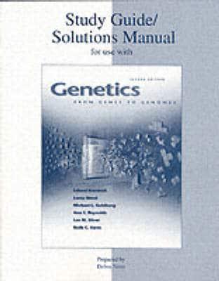 Solutions Manual/Study Guide to Accompany Genetics: From Genes to Genomes