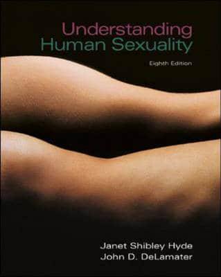 Understanding Human Sexuality With Student CD ROM and PowerWeb