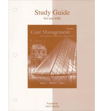 Study Guide to Accompany Cost Management: Strategies for Business Decisions