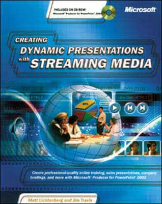 Creating Dynamic Presentations With Streaming Media