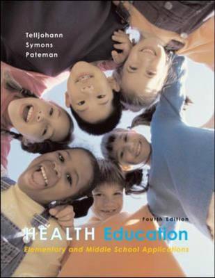 Health Education: Elementary and Middle School Applications With PowerWeb Bind-in Passcard