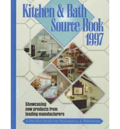 Kitchen & Bath Source Book 1997