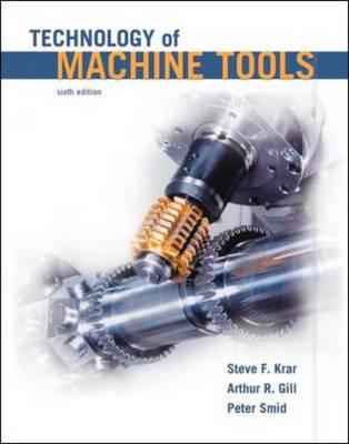 Technology of Machine Tools With Student Workbook