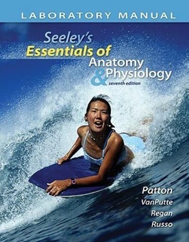 Laboratory Manual Essentials of Anatomy and Physiology