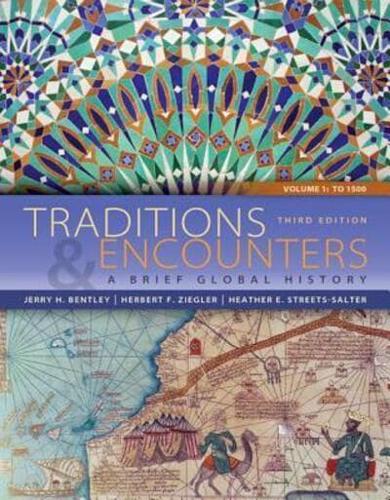 Traditions & Encounters, Volume 1: To 1500 With Access Code