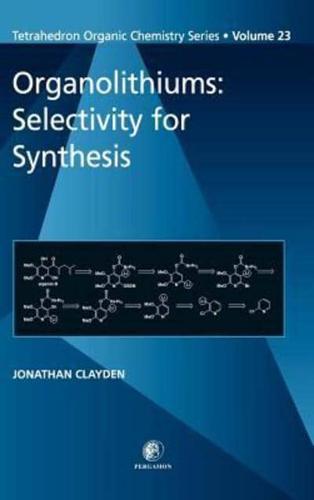 Organolithiums: Selectivity for Synthesis