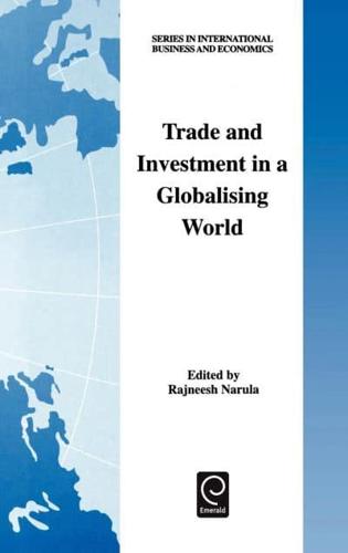 Trade and Investment in a Globalising World: Essays in Honour of H. Peter Gray
