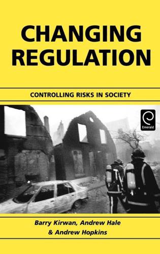 Changing Regulation: Controlling Risks in Society (Bad Homburg Workshop 2000)