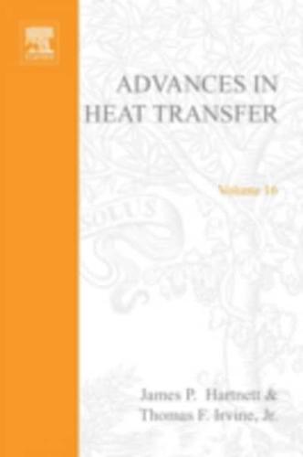 Advances in Heat Transfer. Volume 16