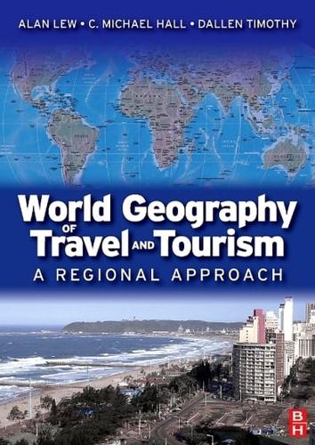 World Geography of Travel and Tourism
