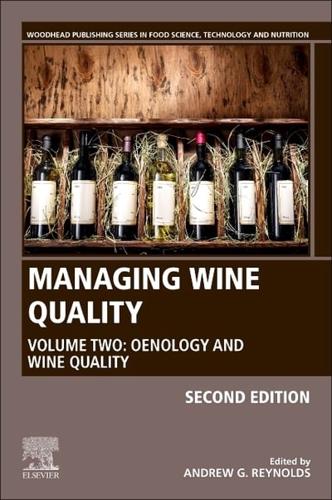 Managing Wine Quality: Volume 2: Oenology and Wine Quality