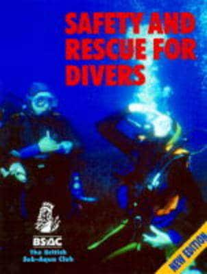 Safety and Rescue for Divers
