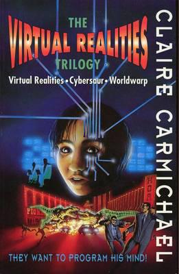 The Virtual Realities Trilogy