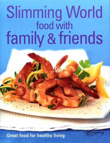 Slimming World Food With Family & Friends