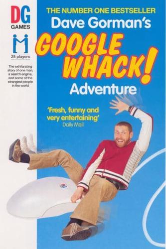 Dave Gorman's Googlewhack! Adventure