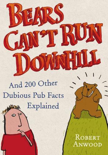 Bears Can't Run Downhill