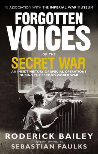 Forgotten Voices of the Secret War
