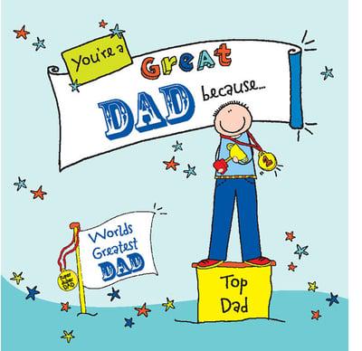 You're a Great Dad Because--
