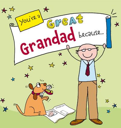 You're a Great Grandad Because--