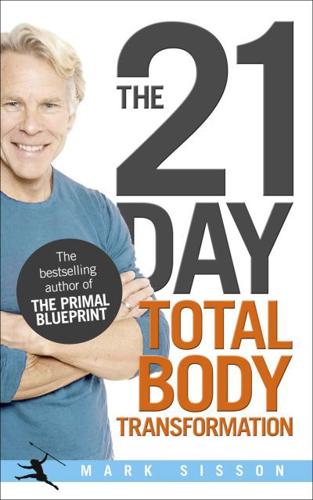 The 21 Day Total Body Transformation