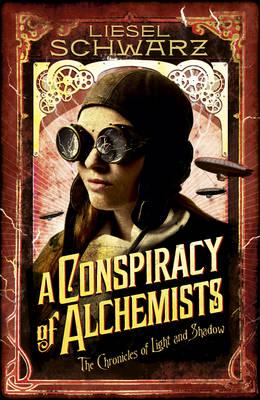 A Conspiracy of Alchemists