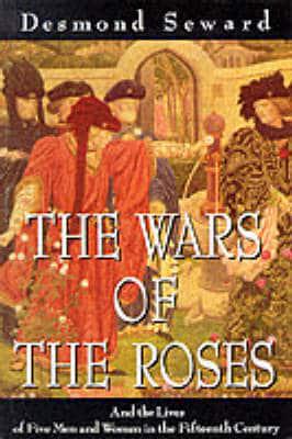 The Wars of the Roses