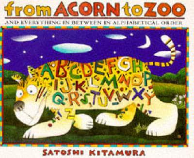 From Acorn to Zoo and Everything in Between in Alphabetical Order