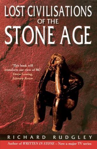 The Lost Civilisations of the Stone Age