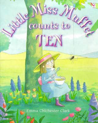 Little Miss Muffet Counts to Ten