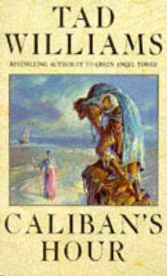 Caliban's Hour