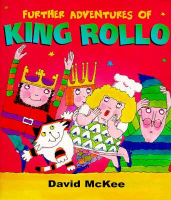 Further Adventures of King Rollo