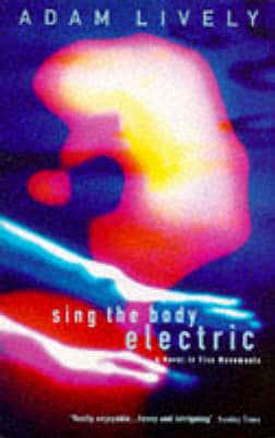 Sing the Body Electric