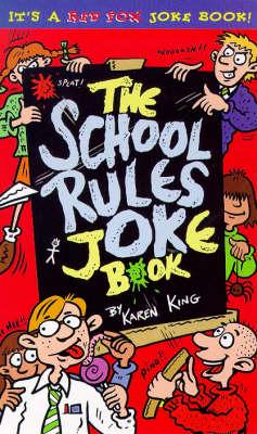 The School Rules Joke Book