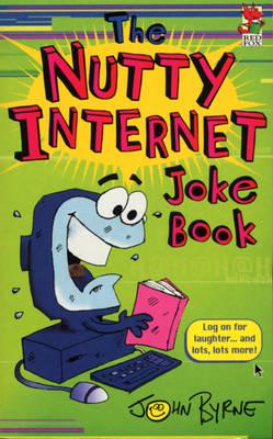 The Nutty Internet Joke Book