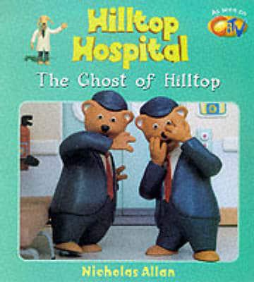 The Ghost of Hilltop