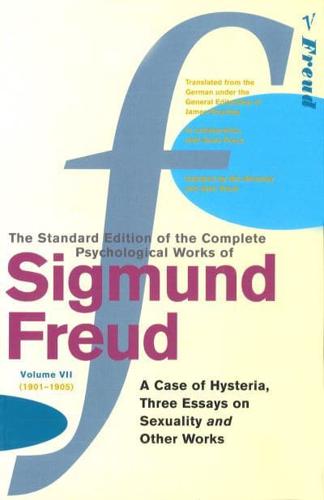 The Standard Edition of the Complete Psychological Works of Sigmund Freud. Vol. 7 : (1901-1905). Case of Hysteria