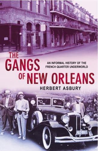 The Gangs of New Orleans