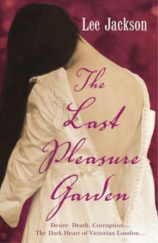 The Last Pleasure Garden