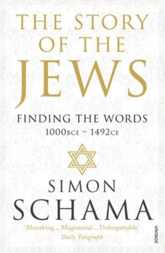 The Story of the Jews 1000 BCE-1492 CE