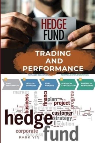 Hedge Fund Trading and Performance