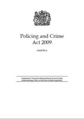 Policing and Crime ACT 2009