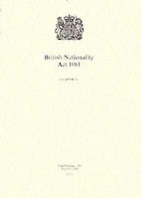 British Nationality Act, 1981. Elizabeth II, 1981. Chapter 61
