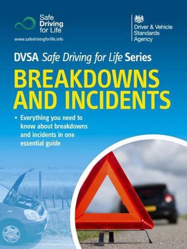 Breakdowns and Incidents - DVSA Safe Driving for Life Series (Epub)