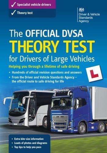 Official DVSA Theory Test for Drivers of Large Vehicles (14Th Edition)