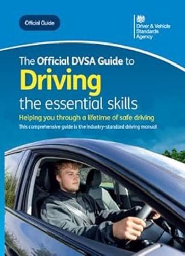 The Official DVSA Guide to Driving